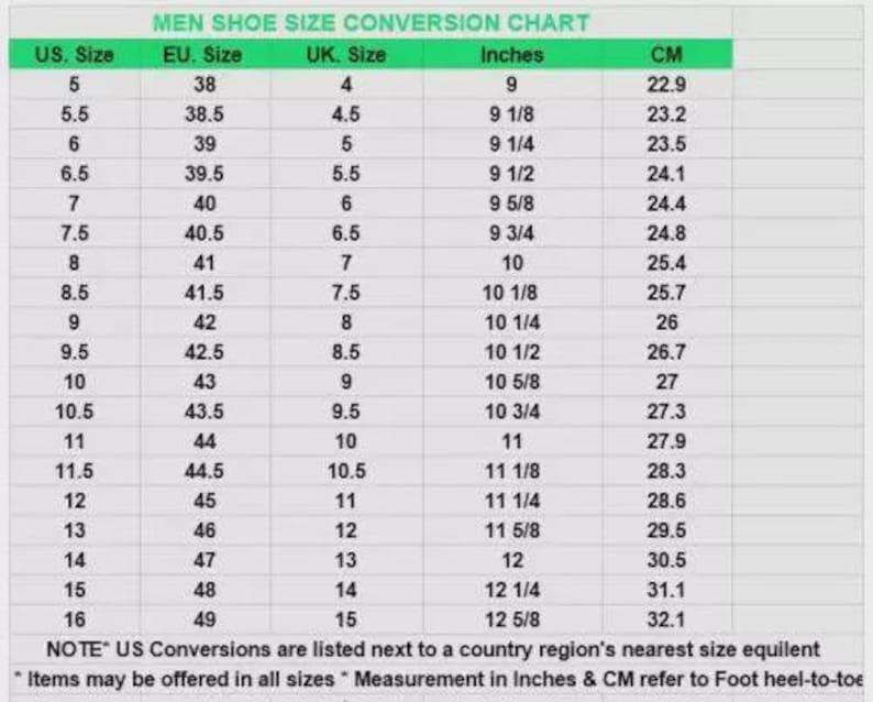 May include: A men's shoe size conversion chart with US, EU, and UK sizes, inches, and centimeters. The chart includes sizes from US 5 (9 inches, 22.9 cm) to US 16 (12 5/8 inches, 32.1 cm).