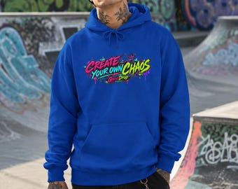 Create Your Own Chaos Hoodie | Neon Graffiti Ghost Drop Design