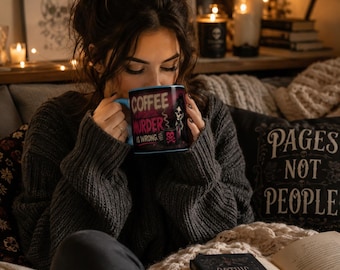 Coffee: Because Murder is Wrong, Dark humor coffee lovers mug, Funny coffee humor mug, Dark humor gift for coffee lovers, Accent Coffee Mug