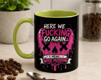 Here We Fucking Go Again Coffee Mug/Funny Morning Mug/Goth Coffee Cup/Sarcastic Gift/ Pink Skull Heart Mug/Alternative Aesthetic Drinkware