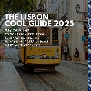 May include: A yellow Lisbon tram on tracks, with the text "THE LISBON COOL GUIDE 2025" and additional text about itineraries, neighborhoods, and maps. The image also includes the text "SHOP NOW".