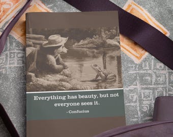 Confucius Toad Bear Journal - Everything Has Beauty Not Everyone Sees It - Philosophy Notebook