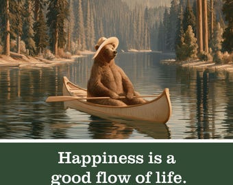 Zeno Canoe Bear Art Print - Happiness Is a Good Flow of Life - Stoic Philosophy Gift for Nature Lovers