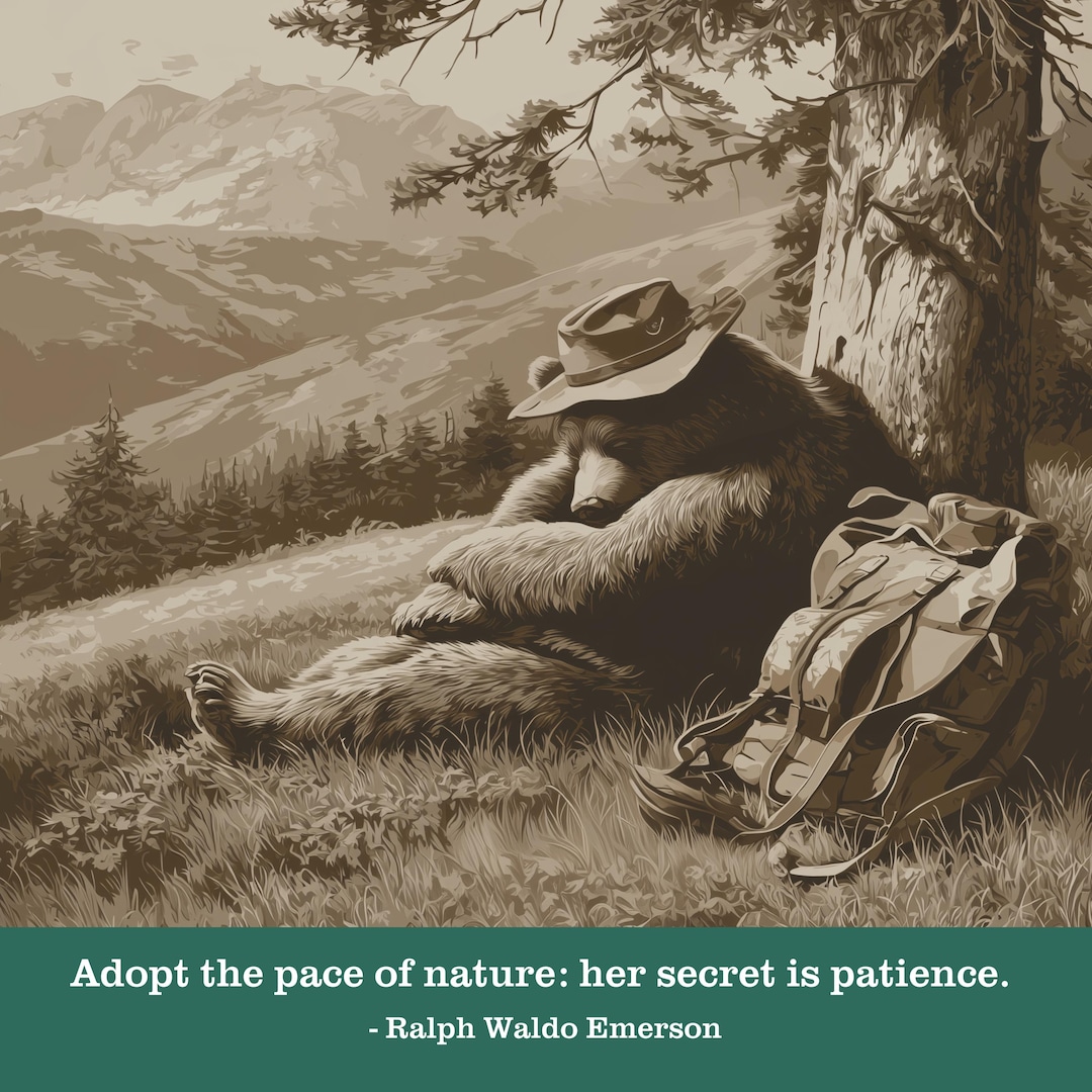 RALPH WALDO EMERSON Nature Bear - Adopt the Pace of Nature: Her Secret ...