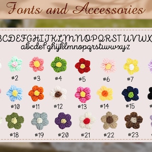 May include: A selection of crochet flower embellishments in various colours, numbered 1 to 24, with uppercase and lowercase alphabet letters above. The flowers include white, pink, blue, orange, and yellow.