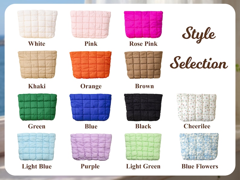 May include: A range of quilted cosmetic bags in colours such as white, pink, rose pink, khaki, orange, brown, green, blue, black, Cheerilee, light blue, purple, light green, and blue flowers. The text "Style Selection" is also visible.