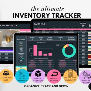 May include: Digital inventory tracker displayed on multiple tablets. The screens show sales logs, production calculators, and inventory overviews. The text reads "the ultimate INVENTORY TRACKER" and "ORGANIZE, TRACK AND GROW."