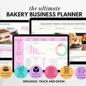 May include: A digital bakery business planner displayed on three screens. The screens show recipe calculations, financial tracking, and recipe details. The planner includes features like a customer database, expense tracker, and product inventory. The text reads "the ultimate BAKERY BUSINESS PLANNER."