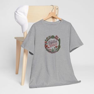 Legalisera naturens rörelse T-shirt | Aktivistfrihetströja bild 8