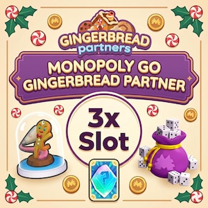 Może przedstawiać: Grafika promocyjna dla Monopoly Go Gingerbread Partner. Obraz przedstawia piernikowego ludzika w kuli śnieżnej, kości, monety i kartę ze znakiem zapytania. Tekst brzmi "Gingerbread Partners" i "Monopoly Go Gingerbread Partner".