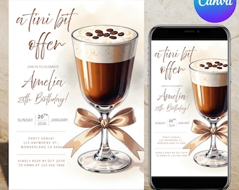Invitación de cumpleaños "A Tini Bit Older", invitación a Martini para adultos, invitación a Espresso, invitación de cumpleaños, cumpleaños coqueto, plantilla editable de Canva