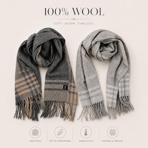 May include: Two 100% wool scarves with fringe ends. The left scarf features a dark charcoal and tan plaid pattern. The right scarf is light grey with a subtle tonal plaid design. Text at the top reads 100% WOOL and SOFT. WARM. TIMELESS.