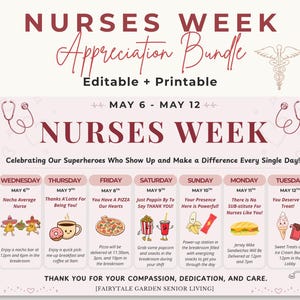May include: A Nurses Week Appreciation Bundle poster in pink and white. The poster features text, illustrations, and a schedule of appreciation events from May 6-12. Text includes "Nurses Week" and "Thank You for Your Compassion, Dedication, and Care."
