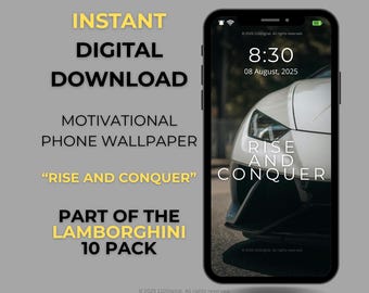 Lamborghini Wallpaper: Rise And Conquer Motivational Car Phone Background (Digital Download)