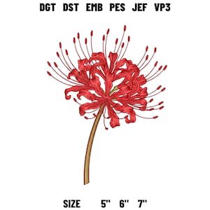 May include: A detailed illustration of a red spider lily flower with a brown stem. The image includes the text "DGT DST EMB PES JEF VP3" at the top and "SIZE 5" 6" 7"" at the bottom. The flower is approximately 12.7, 15.2, or 17.8 cm in size.