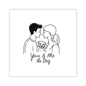 Personalized You & Me Dog Stickers: Pet Lover Gift, Family Art