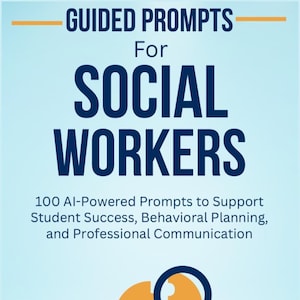 Pode incluir: Capa de livro com o título "GUIDED PROMPTS For SOCIAL WORKERS" em azul escuro. Apresenta uma ilustração de uma lâmpada com uma peça de quebra-cabeça e uma lupa. O texto abaixo diz: "100 prompts com tecnologia de IA para apoiar o sucesso do aluno, planejamento comportamental e comunicação profissional."
