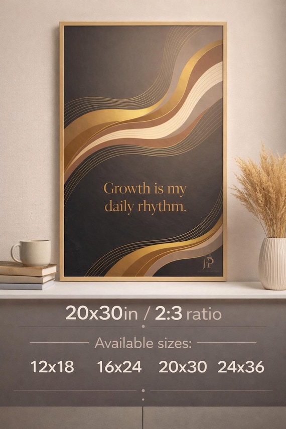 Growth Is My Daily Rhythm Wall Art | 20×30 Modern Neutral Abstract Print | Luxury Motivational Decor