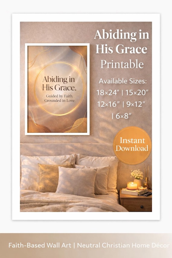 Abiding in His Grace Printable – Neutral Abstract Christian Wall Art (Digital Download)