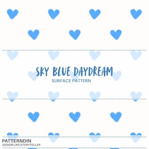 Könnte beinhalten: Ein sich wiederholendes Muster aus himmelblauen Herzen auf weißem Hintergrund. Der Satz „SKY BLUE DAYDREAM SURFACE PATTERN“ ist in blauer Schrift geschrieben. Das Design stammt von PATTERNDIN, DESIGN LIKE STORYTELLER.