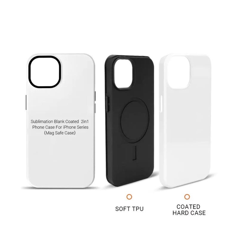 May include: Three phone cases: a white blank coated case, a black soft TPU case, and a white coated hard case. The white case has the text "Sublimation Blank Coated 2in1 Phone Case For iPhone Series (Mag Safe Case)".