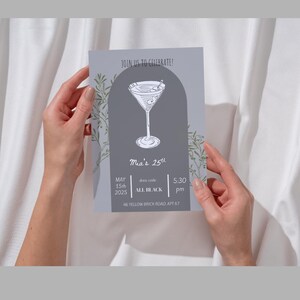 May include: A gray invitation card with the text "JOIN US TO CELEBRATE!" and details for Mia's 25th birthday. The card features a martini glass illustration and event information, including the date, time, and dress code.