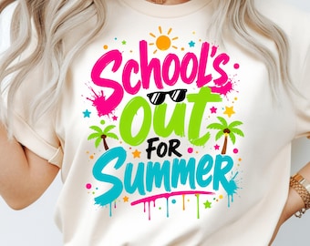 Summer Teacher PNG, School Out for Summer PNG, Last Day of School Shirt, Teacher Appreciation PNG, Kids Summer Break Design