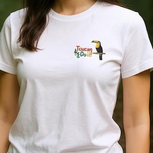 Toucan Do It Embroidered Shirt | Heavyweight Cotton Tee | Unisex T-Shirt | Motivational Bird Gift