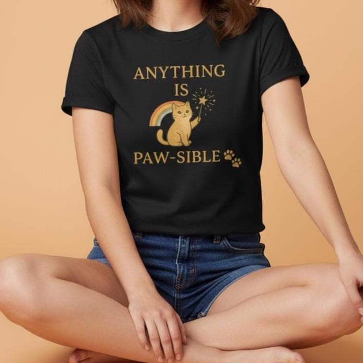 Magical Cat T-Shirt, Anything is Paw-sible Tee, Cute Pet Lover Gift, Fun Cat Shirt, Animal Adoption Awareness Shirt, Everyday Casual Wear