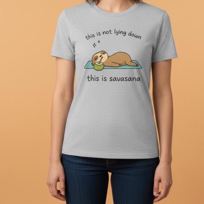 Sloth Yoga Tee, Funny Savasana T-Shirt, Relaxation Meditation Top, Cute Animal Graphic Shirt, Yoga Lover Gift, Unisex Cotton Tee