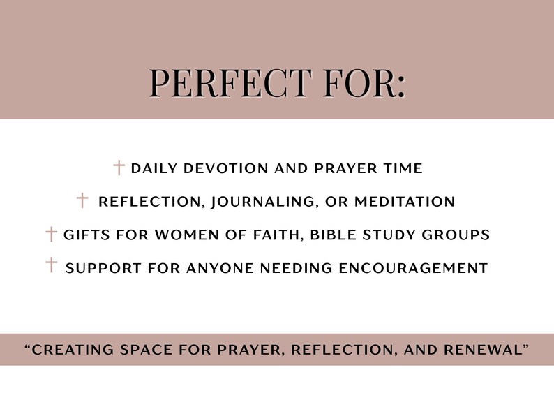 May include: A graphic with the text "PERFECT FOR:" followed by a list of uses, including daily devotion, reflection, and gifts. The bottom of the graphic reads "CREATING SPACE FOR PRAYER, REFLECTION, AND RENEWAL."