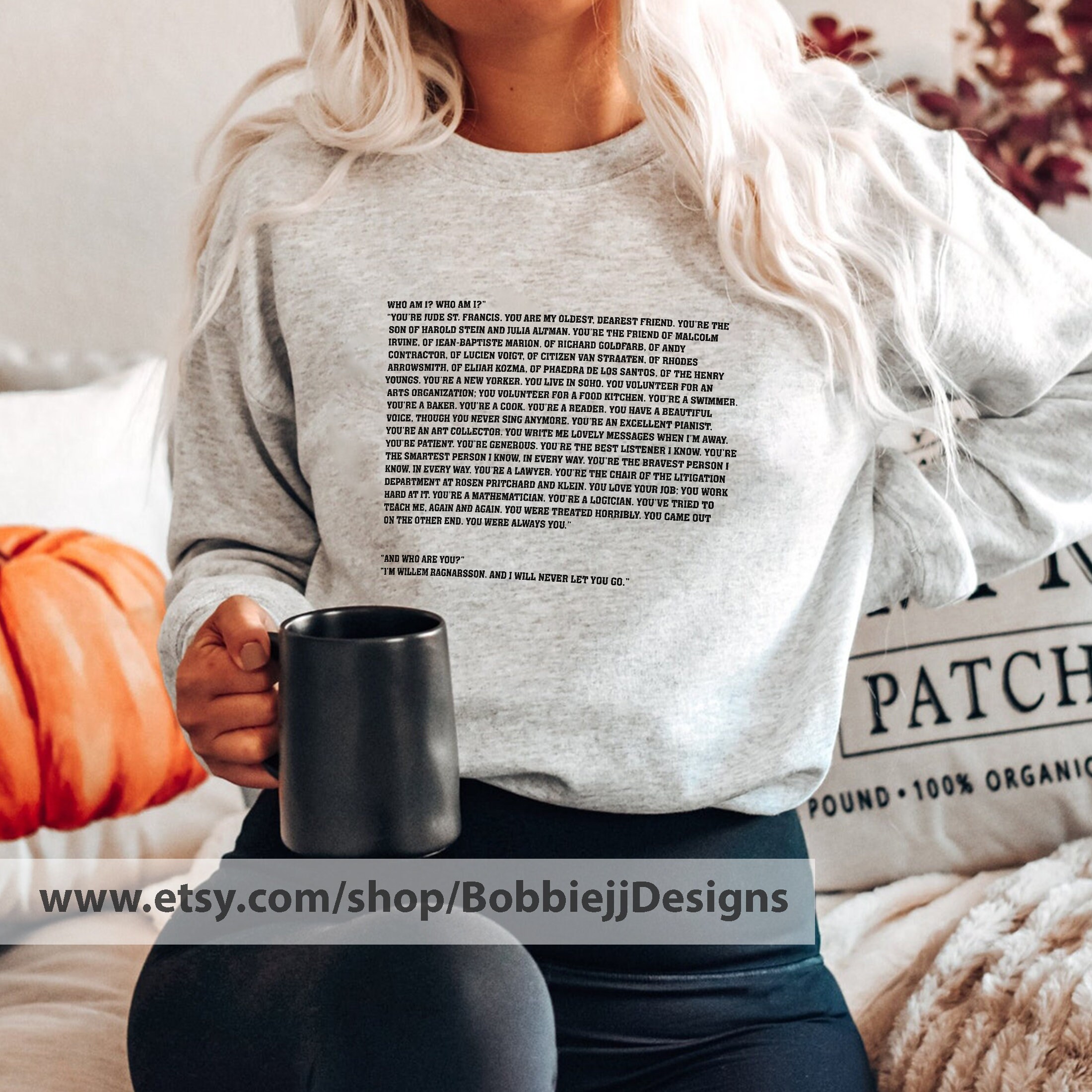 A Little Life Shirt, Bookish Shirt, Who Am I You're Jude, Yanagihara Shirt, Lgbtq Sweatshirt, Romance Book Inspired, Unisex Sweatshirt
