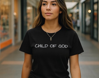 Child Of God T-Shirt - Unisex Christian Faith Graphic Tee