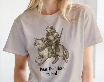 T'was The 'Tism M'lord Unisex Shirt, Funny Medieval Frog Meme, Neurodiversity Linocut Shirt, Autism Warrior, Weirdcore Shirt, Unhinged Shirt