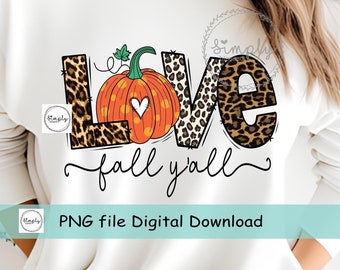 Love Fall sublimation design -  Pumpkin leopard - Sublimation design download - Fall png - Love Fall PNG - Pumpkin png - leopard Fall yall