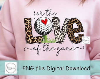 Golf png, Love Golf sublimation Digital Download, For the love of the game Golf png, leopard Golf png, sublimation design, golf clip art