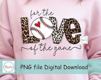 Baseball png, Love Baseball sublimation Digital Download, For the love of the game Baseball png, leopard Baseball png, sublimation design