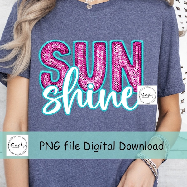 Sunshine PNG faux sequin glitter, Spring png, Summer png, Trendy Embroidery Letters,  Springbreak shirt design, Sunshine for DTF