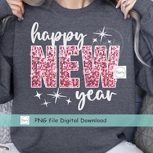 Frohes neues Jahr PNG, Pailletten Glitter Faux glitzernde Sublimations-Shirt Design, trendiger Silvesterabend digitaler Download