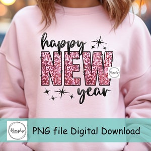 Happy New Year PNG, conception de chemise de sublimation de faux paillettes scintillantes, téléchargement numérique à la mode de la Saint-Sylvestre