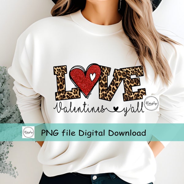 Valentines png, Love Valentines yall sublimation design download, Love PNG, Leopard Valentines png, Love Valentines yall, Valentine png