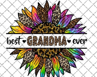 Grandma png, Best Grandma ever, Leopard Tie Dye sunflower, Mothers Day PNG, Digital Download, Sublimation Design, Grandma png, Sunflower