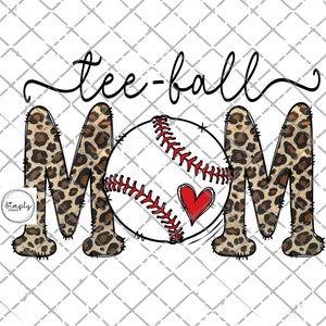 May include: A graphic design featuring the words "tee-ball MOM" in leopard print with a baseball in the center. The baseball has red stitching and a red heart.