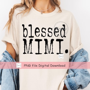 Gesegnete Mimi Typografie-Shirt Design, trendige gesegnete Mimi Png, Retro Schreibmaschine gesegnete Mimi, Distressed Mimi DTF oder Sublimation, beliebt