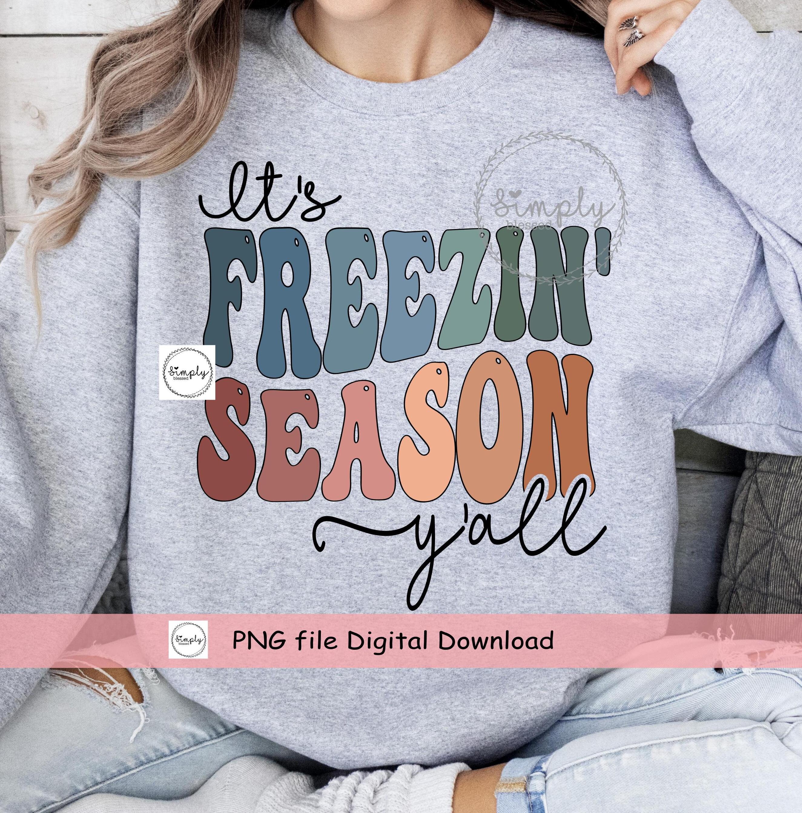 Freezin Season PNG: Boho Winter Sublimation Design (digital 