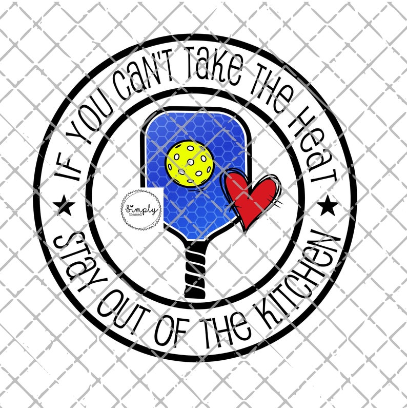 Pickleball png, Funny Pickleball sublimation Digital Download, can't take the heat Kitchen, Pickleball shirt design, Pickleball Gift Idea image 2