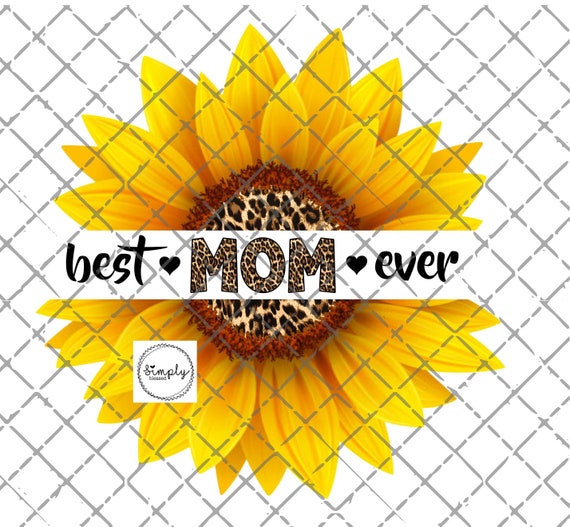 Best Mom Ever PNG digital download Mother's Day