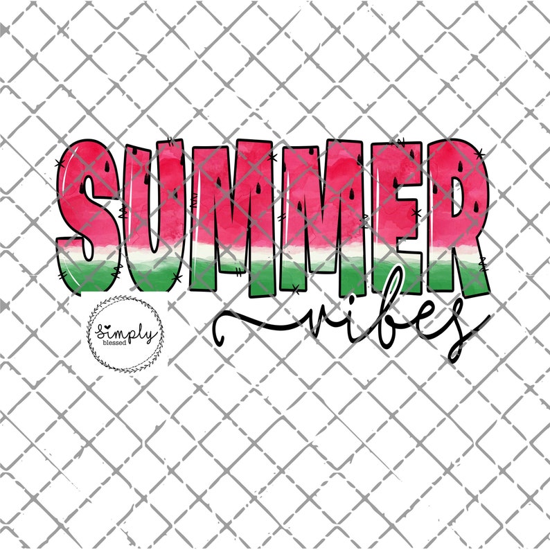 May include: Watermelon-themed graphic design with the text "SUMMER vibes" in a black cursive font. The word "SUMMER" is in large, bold letters with a watermelon pattern.