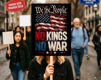 We The People No Kings No War Protest Sing, Anti Trump Sign, March 28th Fight Fascism Protest Poster, No Kings In America