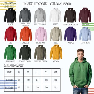 May include: A display of Gildan 18500 unisex hoodies in various colors, including black, gray, white, red, orange, and green. The image also shows a size chart with measurements in inches for width and length.